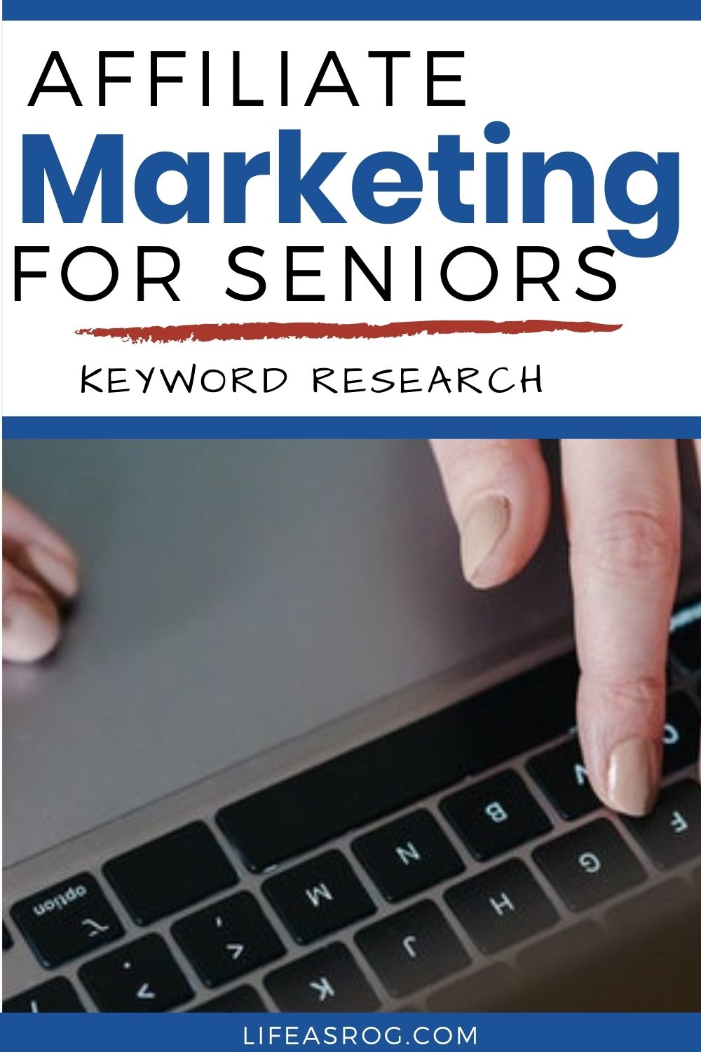 affiliate marketing for seniors-keyword research